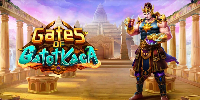 Slot Gates Of Gatot Kaca: Free Spin Stabil & Untung Maksimal