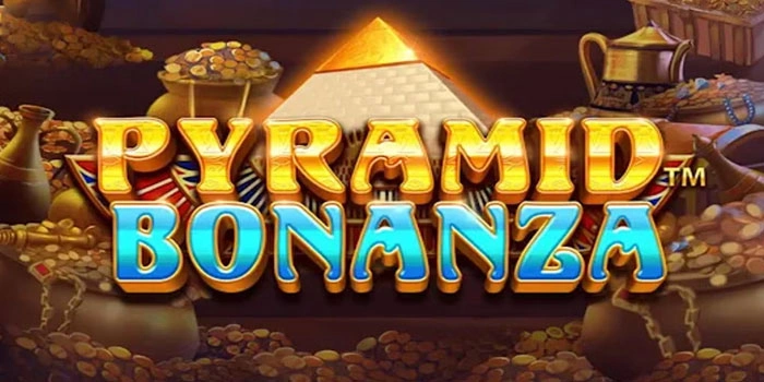 Trik Cerdas Menemukan Jackpot di Slot Pyramid Bonanza